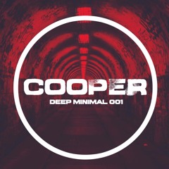 COOPER - DEEP MINIMAL 001