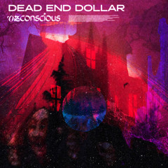 Dead End Dollar