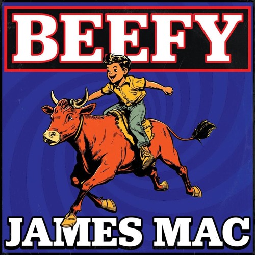 Beefy - James Mac
