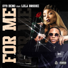 It's For Me (feat. Lola Brooke)