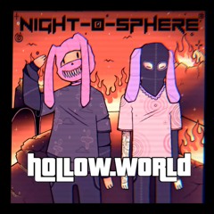 hollow.world - NIGHTOSPHERE - PROD SALVATIXN