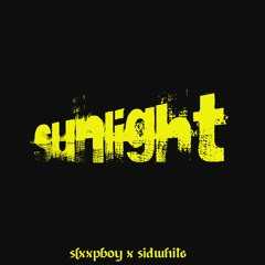 SLXXPBOY - SUNLIGHT (PROD. SID WHITE)