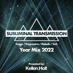 Subliminal Transmission - 2022 Year Mix