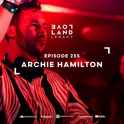 ARCHIE HAMILTON | Music On x Loveland ADE 2023 | LL235