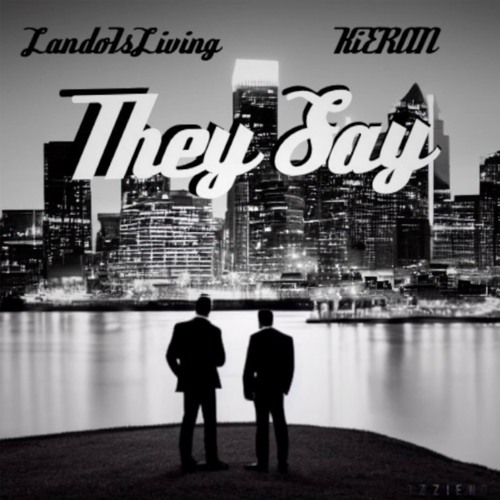 Ozzient Ft. LandoIsLiving & KiERAN - They Say
