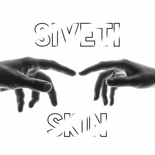 Siveti - Skin (Radio Edit)