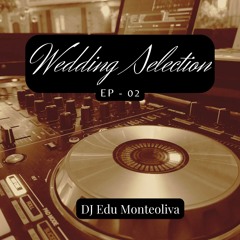 Wedding Selection ep. 02