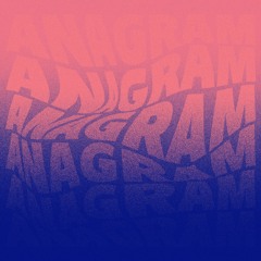 'ANAGRAM'