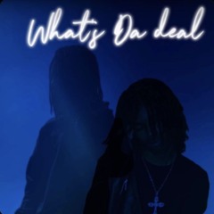 xtsy ft E2! - whats da deal  [rax radio exclusive + igbtwin]