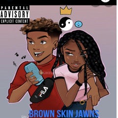 Brown Skin Jawns (prod by Elevated)