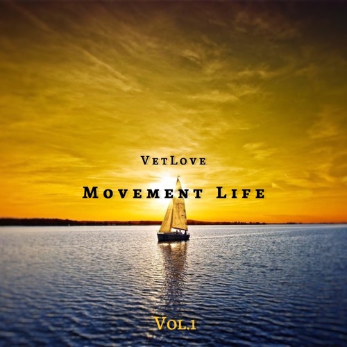 VetLove - Movement Life (Vol.1)