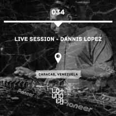 Live Session - Dannis Lopez