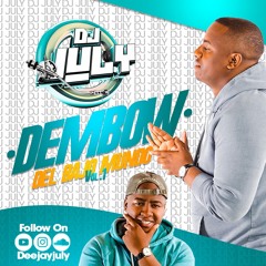 Dj July - Dembow del Bajo Mundo Vol. 1
