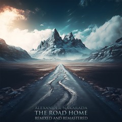 The Road Home [Remixed and Remastered]
