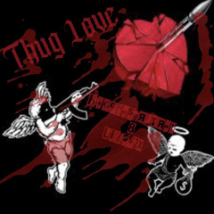 Thug Love (bagchaser_tray x lilss2x)