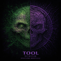 Tool's Schism Psycore Bootleg