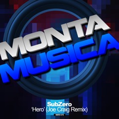 Subzero - Hero (Dj Joe Craig Makina Rmx) *FREE DL*