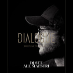 #EP.7 AleMaestri LIVE FROM DIALOGUE | July 2024