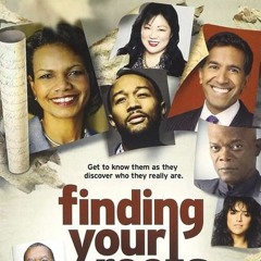 Finding Your Roots; (2012) Season 10 Episode 7 Full*Episode -895549