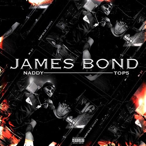 James Bond - Naddy X Top5 (Unreleased)