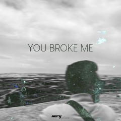 NeryVice - You Broke Me [FREE DOWNLOAD]