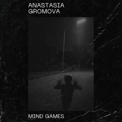 Premiere: Anastasia Gromova - Mind Games (Original Mix)