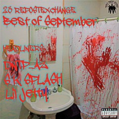 23' REPOSTEXCHANGE TRAP/RAP (Best of September)