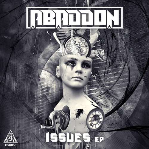 Abaddon - Don't Give A F#ck (Lunakorpz Remix) [Abaddon: Issues EP - TSR053]