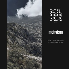 Elata Series 010 w/ mchvlsm