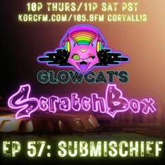 Scratchbox 57: Submischief (Wubstyle, Dubstep, Hard Dance)