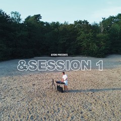 &Toni presents &Session #1