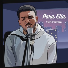 Yuri Ferrera- Para Ella