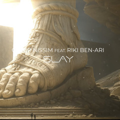 Offer Nissim Feat. Riki Ben Ari - Slay