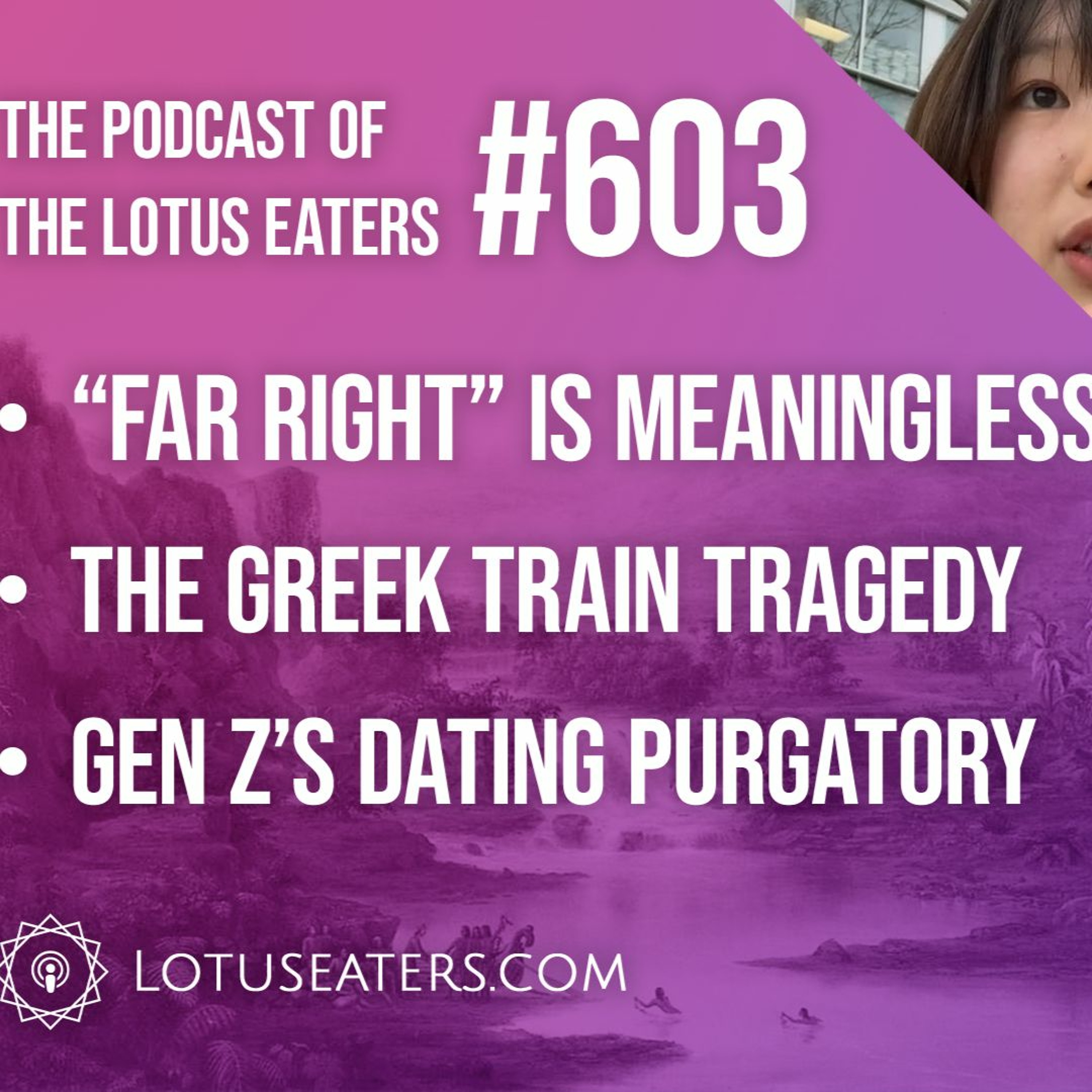 The Podcast of the Lotus Eaters #603
