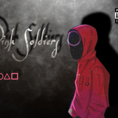 Pink Soldiers (Prod. Shyguy)