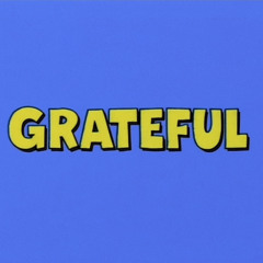 grateful