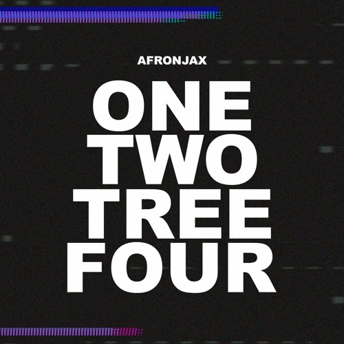 Afronjax - One Two Tree Four