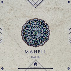 Halia (UK) - Maneli (Cafe De Anatolia)