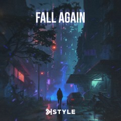 K-Style - Fall Again (Original Mix)