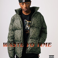 Waste Yo Time