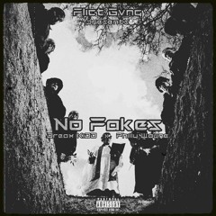 No Fakes (feat. Philly Wayne)