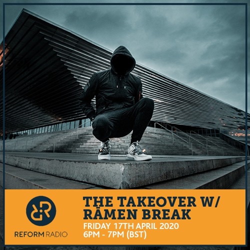 Reform Radio Manchester | The Takeover w/ Rāmen Break