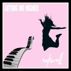 Rokwell - Lifting Me Higher (Radio Edit)
