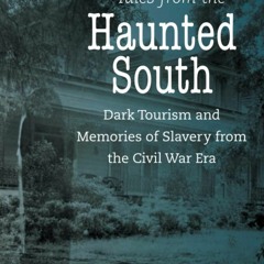 ⚡Read🔥Book Tales from the Haunted South (The Steven and Janice Brose Lectures in the Civil War