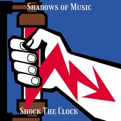 Shock The Clock