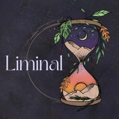 Liminal