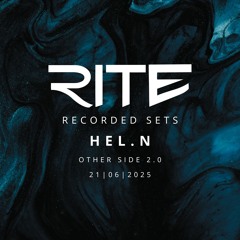 R I T E | Recorded Sets | HEL.N - Other Side 2.0 - 21.06.2025
