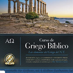 FREE KINDLE 💕 Curso de griego bíblico: Los elementos del griego del NT (Spanish Edit