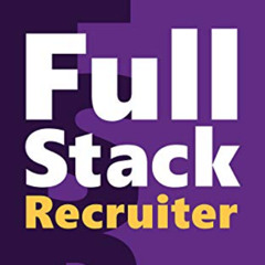 download KINDLE 🧡 Full Stack Recruiter: The Ultimate Edition by  Jan Tegze [KINDLE P