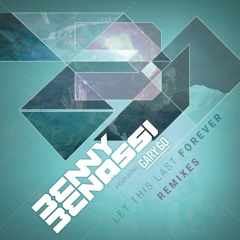 Let This Last Forever (MAKJ Remix) [feat. Gary Go]